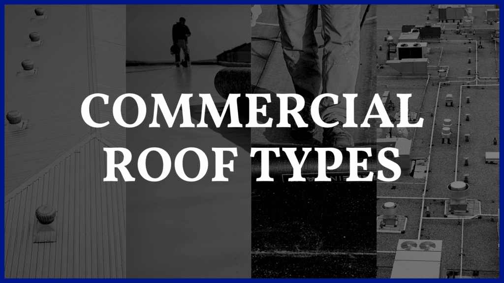 Commercial Roof Types
